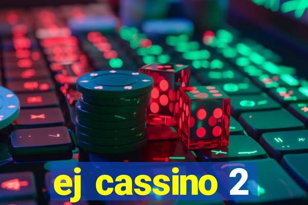 ej cassino 2